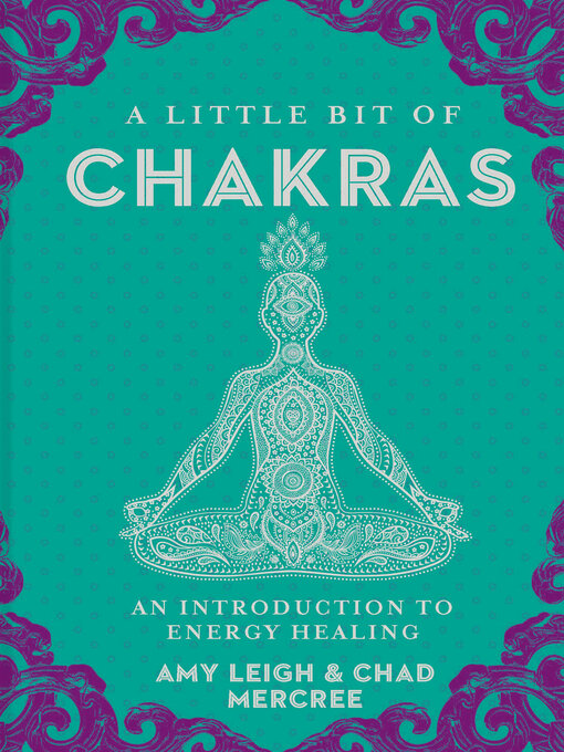 Title details for A Little Bit of Chakras by Chad Mercree - Available